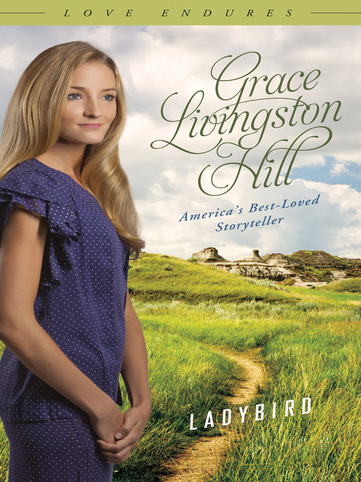 Title details for Ladybird by Grace Livingston Hill - Wait list